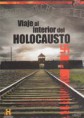 VIAJE AL INTERIOR DEL HOLOCAUSTO
